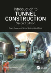 Introduction to Tunnel Construction (ISBN: 9781498766241)