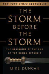 The Storm Before the Storm - Michael Duncan (ISBN: 9781610397216)
