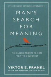 Man's Search For Meaning - Viktor Emil Frankl (2011)