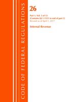 Code of Federal Regulations Title 26 Internal Revenue 1.1551-End Revised as of April 1 2017 (ISBN: 9781630058364)
