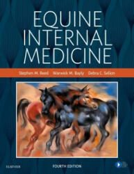 Equine Internal Medicine - Stephen M. Reed, Warwick M. Bayly, Debra C. Sellon (ISBN: 9780323443296)