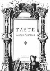Giorgio Agamben - Taste - Giorgio Agamben (ISBN: 9780857424365)