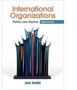 International Organizations: Politics, Law, Practice - Ian Hurd (ISBN: 9781316634455)