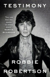 Testimony - Robbie Robertson (ISBN: 9780099510956)