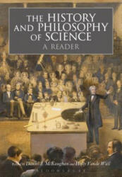 History and Philosophy of Science: A Reader - Daniel J. McKaughan, Holly Vande Wall (ISBN: 9781474232722)