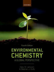 Environmental Chemistry - Gary W. VanLoon, Stephen J. Duffy (ISBN: 9780198749974)