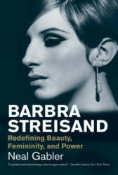 Barbra Streisand - Neal Gabler (ISBN: 9780300230611)