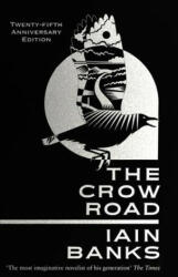 Crow Road - Iain Banks (ISBN: 9780349142838)