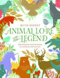 Animal Lore and Legend - RUTH BINNEY (ISBN: 9781910821152)