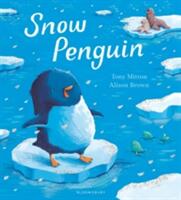 Snow Penguin (ISBN: 9781408862957)
