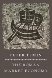 Roman Market Economy - Temin (ISBN: 9780691177946)