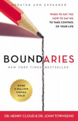 Boundaries: When to Say Yes, How to Say No to Take Control of Your Life (ISBN: 9780310351801)