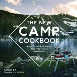 New Camp Cookbook - Linda Ly, Will Taylor (ISBN: 9780760352014)