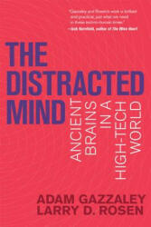 Distracted Mind - Dr. Adam Gazzaley, Rosen, Larry D. , PH. D (ISBN: 9780262534437)