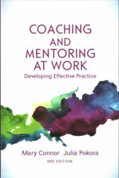Coaching and Mentoring at Work: Developing Effective Practice - Mary P. Connor, Julia B. Pokora (ISBN: 9780335226924)