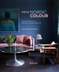 New Nordic Colour - Antonia af Petersens (ISBN: 9781849758758)