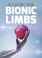 Bionic Limbs - Holly Duhig (ISBN: 9781912171118)