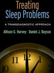 Treating Sleep Problems: A Transdiagnostic Approach (ISBN: 9781462531950)