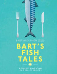 Bart's Fish Tales - Bart Van Olphen (ISBN: 9781911595069)