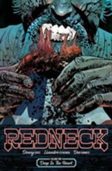 Redneck Volumul 1: Adânc în inimă (ISBN: 9781534303317)