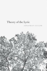 Theory of the Lyric - Jonathan Culler (ISBN: 9780674979703)