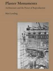 Plaster Monuments - Mari Lending (ISBN: 9780691177144)