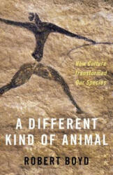 A Different Kind of Animal: How Culture Transformed Our Species (ISBN: 9780691177731)
