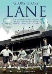 Glory, Glory Lane - Mike Donovan (ISBN: 9781785313264)