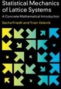Statistical Mechanics of Lattice Systems: A Concrete Mathematical Introduction (ISBN: 9781107184824)