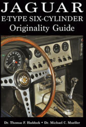 Jaguar E-Type Six-Cylinder Originality Guide (ISBN: 9781854432841)