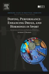 Doping, Performance-Enhancing Drugs, and Hormones in Sport - Anthony C. Hackney (ISBN: 9780128134429)