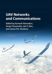 UAV Networks and Communications - Kamesh Namuduri (ISBN: 9781107115309)