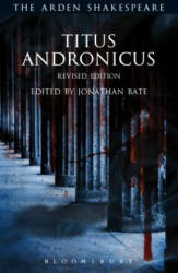 Titus Andronicus - Jonathan Bate, Ann Thompson, David Scott Kastan (ISBN: 9781350030916)