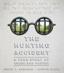 Hunting Accident - David Carlson, Landis Blair (ISBN: 9781626726765)