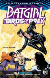 Batgirl and the Birds of Prey Vol. 2: Source Code (Rebirth) - Julie Benson, Shawna Benson, Claire Roe (ISBN: 9781401273804)