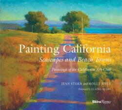 Painting California - Molly Siple, Jean Stern, Elaine Adams (ISBN: 9780847860593)