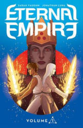 Eternal Empire Volume 1 - Sarah Vaughn, Jonathan Luna (ISBN: 9781534303409)