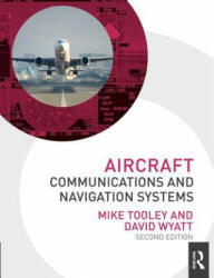 Aircraft Communications and Navigation Systems - Mike Tooley, David Wyatt (ISBN: 9780415827751)