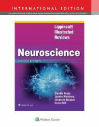 Lippincott Illustrated Reviews: Neuroscience - Claudia Krebs, Joanne Weinberg, Elizabeth Akesson, Esma Dilli (ISBN: 9781496388377)