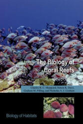 Biology of Coral Reefs - Nicholas Graham (ISBN: 9780198787358)