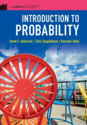 Introduction to Probability - David F. Anderson, Timo Seppalainen, Benedek Valko (ISBN: 9781108415859)