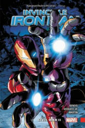 Invincible Iron Man Vol. 3: Civil War Ii - Brian Michael Bendis (ISBN: 9781302903213)