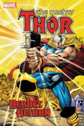 Thor: Heroes Return Omnibus - Dan Jurgens, Tom DeFalco (ISBN: 9781302908133)