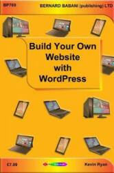 Build Your Own Website with WordPress - Kevin Ryan (ISBN: 9780859347693)