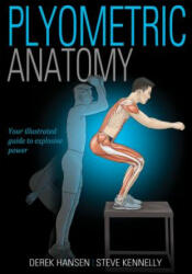 Plyometric Anatomy - Derek Hansen, Steve Kennelly (ISBN: 9781492533498)