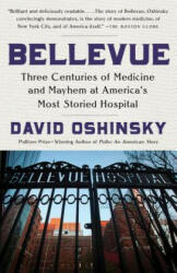 Bellevue - David Oshinsky (ISBN: 9780307386717)