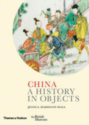China: A History in Objects (ISBN: 9780500519707)