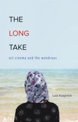 Long Take - Lutz Koepnick (ISBN: 9780816695881)