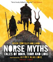 Norse Myths - Kevin Crossley-Holland (ISBN: 9781406361841)