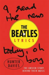 Beatles Lyrics - Hunter Davies, The Beatles (ISBN: 9781474606875)